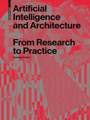 cover image of Artificial Intelligence and Architecture